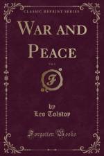 War and Peace, Vol. 1 (Classic Reprint) af Leo Tolstoy