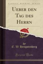 Ueber Den Tag Des Herrn (Classic Reprint) af E. W. Hengstenberg