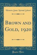 Brown and Gold, 1920 (Classic Reprint) af Western State Normal School