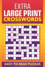 Extra Large Print Crosswords af Eric Saunders