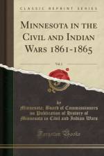 Minnesota in the Civil and Indian Wars 1861-1865, Vol. 2 (Classic Reprint) af Minnesota Wars