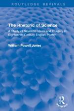 The Rhetoric of Science af William Powell Jones