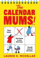 The Calendar Mums af Lauren K. McKellar