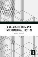 Art, Aesthetics and International Justice af Marina Aksenova