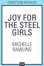 Joy for the Steel Girls af Michelle Rawlins