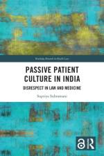 Passive Patient Culture in India af Supriya (University of Sydney) Subramani