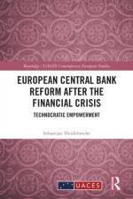 European Central Bank Reform After the Financial Crisis af Sebastian (University of Vienna Heidebrecht
