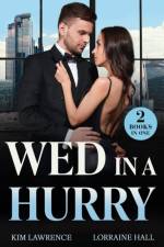 Wed In A Hurry af Kim Lawrence