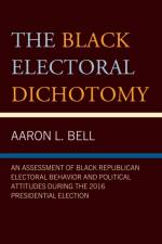 The Black Electoral Dichotomy af Aaron L. Bell