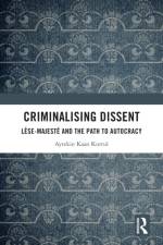 Criminalising Dissent af Aytekin Kaan Kurtul