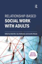 Relationship-based Social Work with Adults