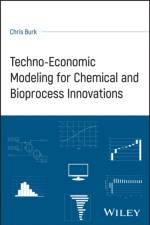 Techno-Economic Modeling for Chemical and Bioprocess Innovations af Chris (Cornell University) Burk