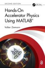 Hands-On Accelerator Physics Using MATLAB® af Volker (Department of Physics and Astronomy Ziemann
