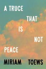 A Truce That Is Not Peace