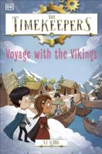 The Timekeepers: Voyage with the Vikings af SJ King