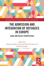 The Admission and Integration of Refugees in Europe