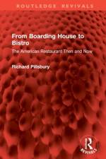 From Boarding House to Bistro af Richard Pillsbury