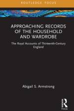 Approaching Records of the Household and Wardrobe af Abigail S. (University of Hamburg Armstrong