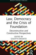 Law, Democracy and the Crisis of Foundation