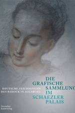 Die Grafische Sammlung im Schaezlerpalais