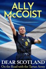 Dear Scotland af Ally McCoist