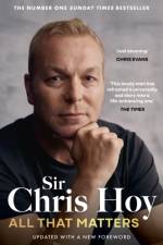 All That Matters af Sir Chris Hoy