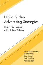 Digital Video Advertising Strategies af Nirma (University of Bradford Jayawardena