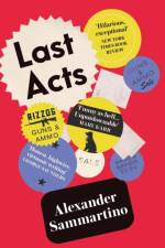 Last Acts af Alexander Sammartino