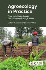 Agroecology in Practice af Jeffery W (Agroinsight Bentley