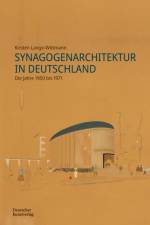 Synagogenarchitektur in Deutschland af Kirsten Lange-Wittmann
