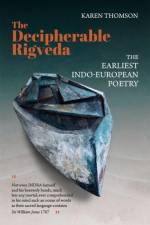 The Decipherable Rigveda af Karen Thomson