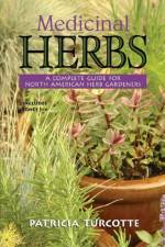 Medicinal Herbs af Patricia Turcotte