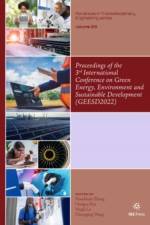 Proceedings of the 3rd International Conference on Green Energy, Environment and Sustainable Development (GEESD2022)