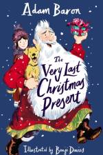 The Very Last Christmas Present af Adam Baron