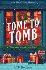 Tome To Tomb af ACF Bookens
