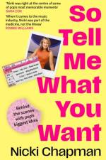 So Tell Me What You Want af Nicki Chapman