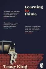 Learning to Think. af Tracy King