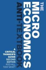 The Microeconomics Anti-Textbook af Rod (University of New Brunswick Hill