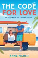 The Code For Love af Anne Marsh