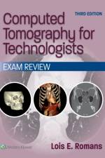 Computed Tomography for Technologists: Exam Review af LOIS E. ROMANS