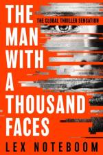 The Man with a Thousand Faces af Lex Noteboom