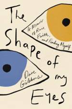 The Shape of My Eyes af Dave Gibbons