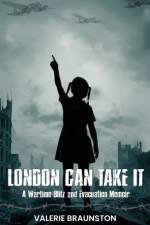 London Can Take It af Valerie Braunston
