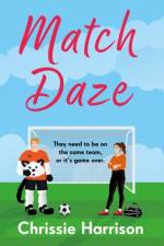 Match Daze af Chrissie Harrison