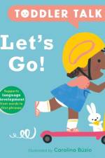Toddler Talk: Let's Go!