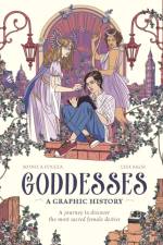 Goddesses: A Graphic History af Monica Foggia