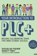 Your Introduction to PLC+ af Douglas Fisher