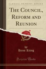 The Council, Reform and Reunion (Classic Reprint) af Hans Kung