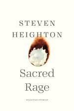 Sacred Rage af Steven Heighton