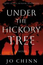 Under The Hickory Tree af Jo Chinn